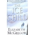thumbnail image 1 of Pre-Owned The Ice Child (Unknown) 0451410610 9780451410610, 1 of 1