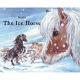thumbnail image 1 of Pre-Owned The Ice Horse (Hardcover) 0863153844 9780863153846, 1 of 1