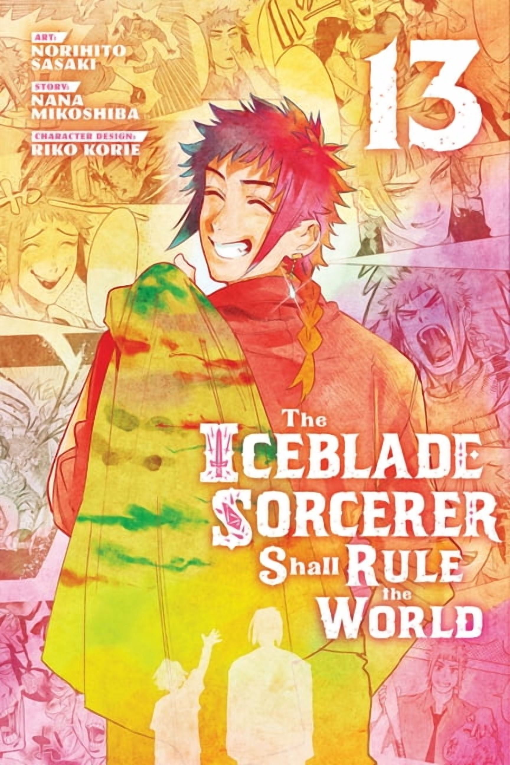 The Iceblade Sorcerer Shall Rule the Wor The Iceblade Sorcerer