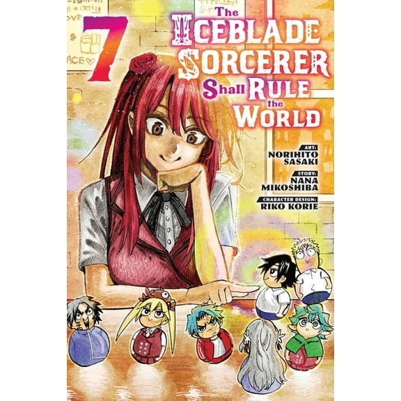 The Iceblade Sorcerer Shall Rule the World: The Iceblade Sorcerer Shall Rule the World 7 (Series #7) (Paperback)