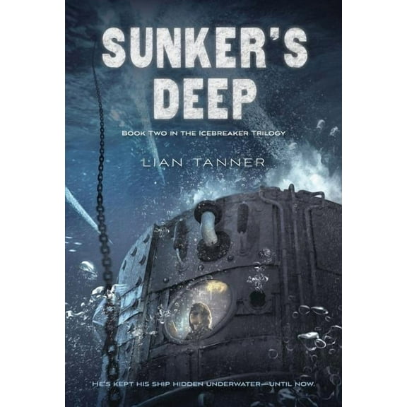 The Icebreaker Trilogy: Sunker's Deep (Series #2) (Paperback)