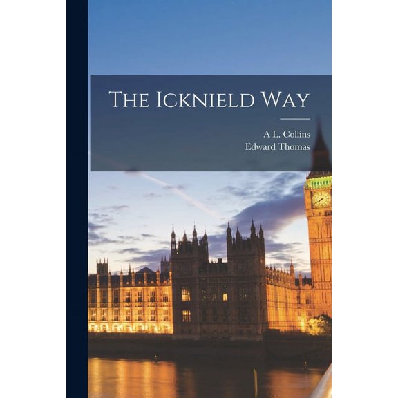 The Icknield Way (Paperback)
