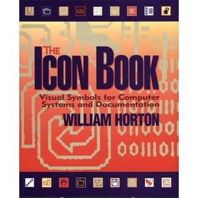 Pre-Owned The Icon Book: Visual Symbols for Computer Systems and Documentation (Paperback) 047159900X 9780471599005