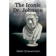 thumbnail image 1 of The Iconic Dr. Johnson: Biography of an Image, (Paperback), 1 of 1