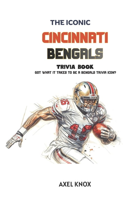 The Iconic Sports Trivia Collection Cincinnati Bengals: The Iconic Cincinnati Bengals Trivia Book, (Paperback)