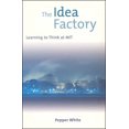 thumbnail image 1 of The Idea Factory: Learning to Think at MIT, (Paperback), 1 of 1
