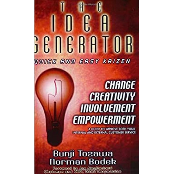 Pre-Owned The Idea Generator: Quick and Easy Kaizen (Paperback) 0971243697 9780971243699