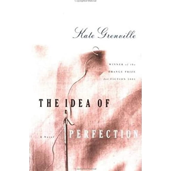 Pre-Owned The Idea of Perfection (Hardcover) 0670030805 9780670030804