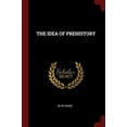 thumbnail image 1 of The Idea of Prehistory (Paperback), 1 of 1