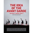 thumbnail image 1 of Pre-Owned The Idea of the Avant Garde: And What It Means Today, Volume 2volume 2 (Paperback 9781789380880) by Marc James Léger, 1 of 1
