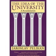 The Idea of the University A Reexamination Paperback