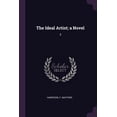 thumbnail image 1 of The Ideal Artist; a Novel : 3 (Paperback), 1 of 1