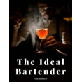 thumbnail image 1 of The Ideal Bartender (Paperback), 1 of 1