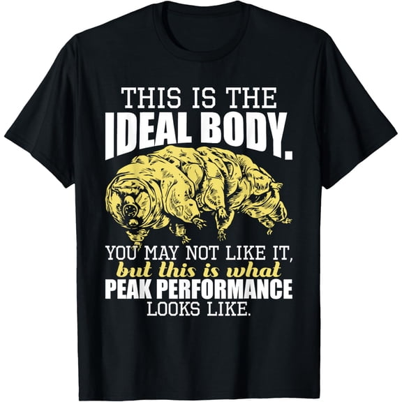 The Ideal Body You May Not Like It - Tardigrade Moss Piglet T-ShirtMen's and women's gift, black and white T-shirt, size: Extra large S-4XL