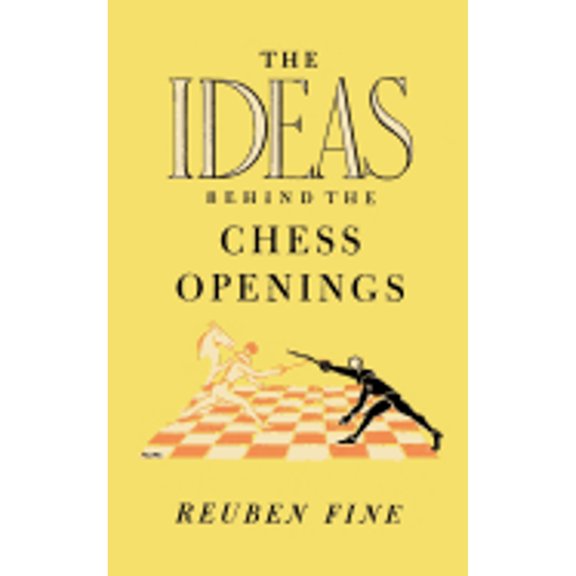 Pre-Owned The Ideas Behind the Chess Openings (Paperback) 4871874605 9784871874601