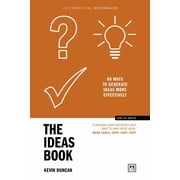 The Ideas Book 60 ways to generate ideas more effectively Paperback