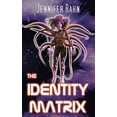 thumbnail image 1 of Sphairan Universe The Identity Matrix: Sphairan Universe: Book 3, Book 3, (Paperback), 1 of 1