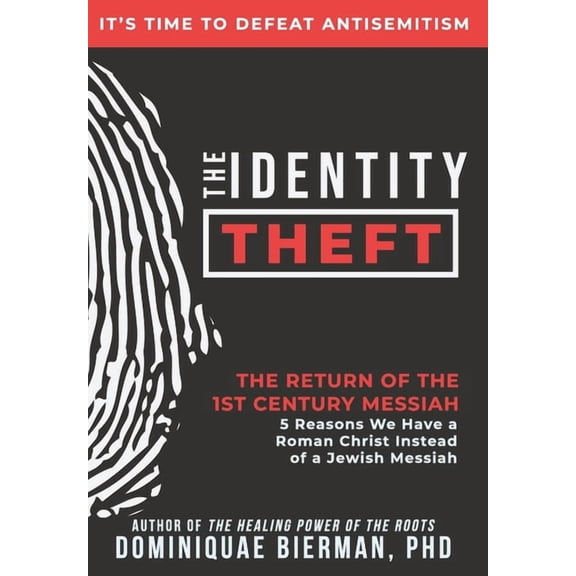 The Identity Theft: The Return of the 1st Century Messiah, (Hardcover)