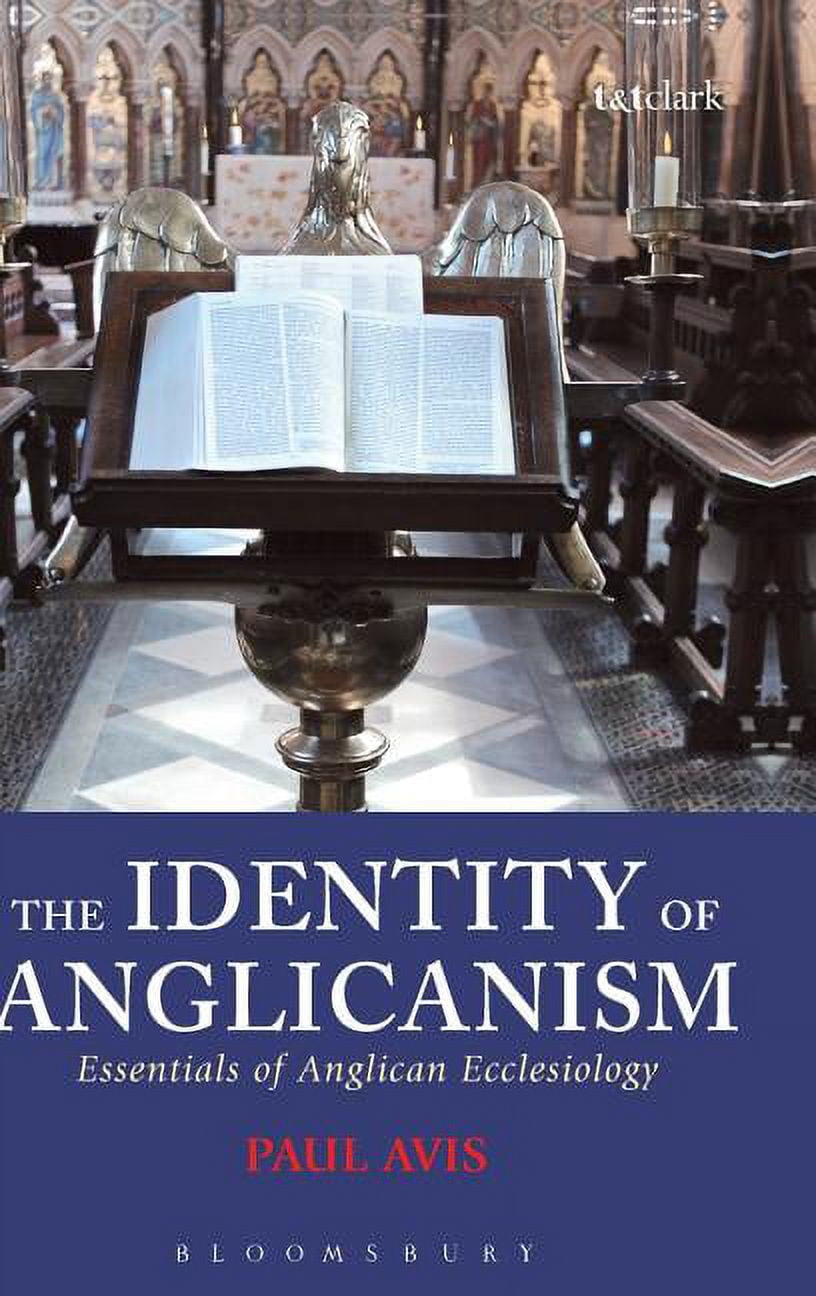 The Identity of Anglicanism, (Hardcover) - Walmart.com