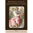 thumbnail image 1 of The Identity of Israel's God in Christian Scripture, (Paperback), 1 of 1