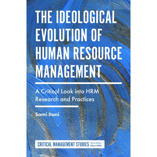 The Ideological Evolution of Human Resource Management (Hardcover)