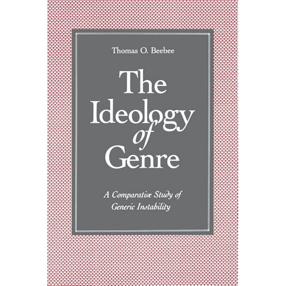 The Ideology of Genre, (Paperback)