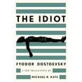 thumbnail image 1 of The Idiot: A New Translation, (Hardcover), 1 of 1