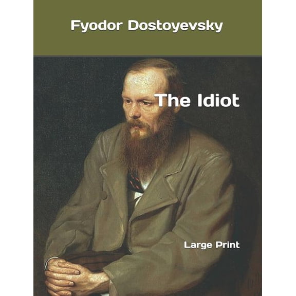 The Idiot (Paperback)