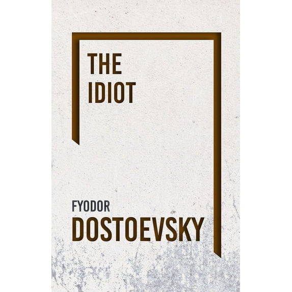 The Idiot, (Paperback)