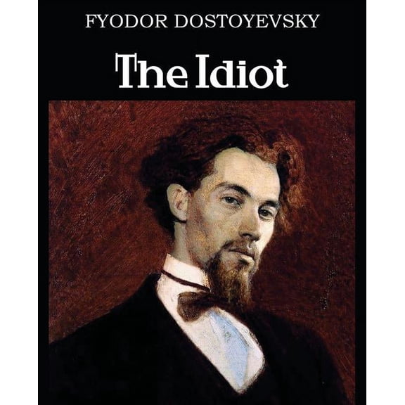 The Idiot (Paperback)