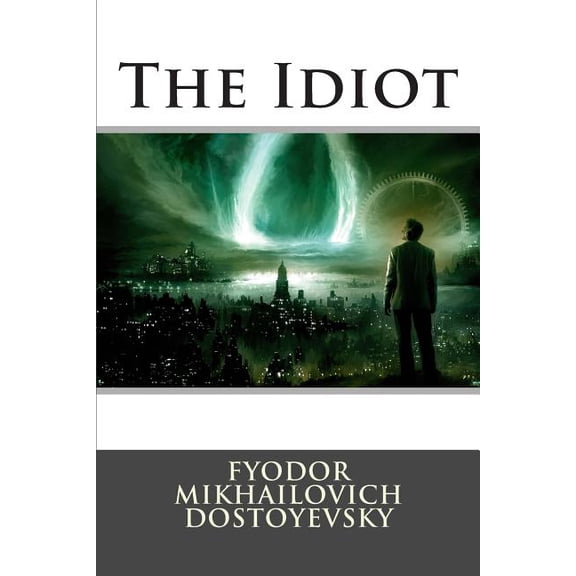 The Idiot, (Paperback)