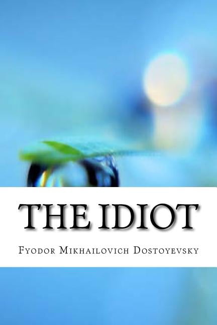 The Idiot (Paperback)