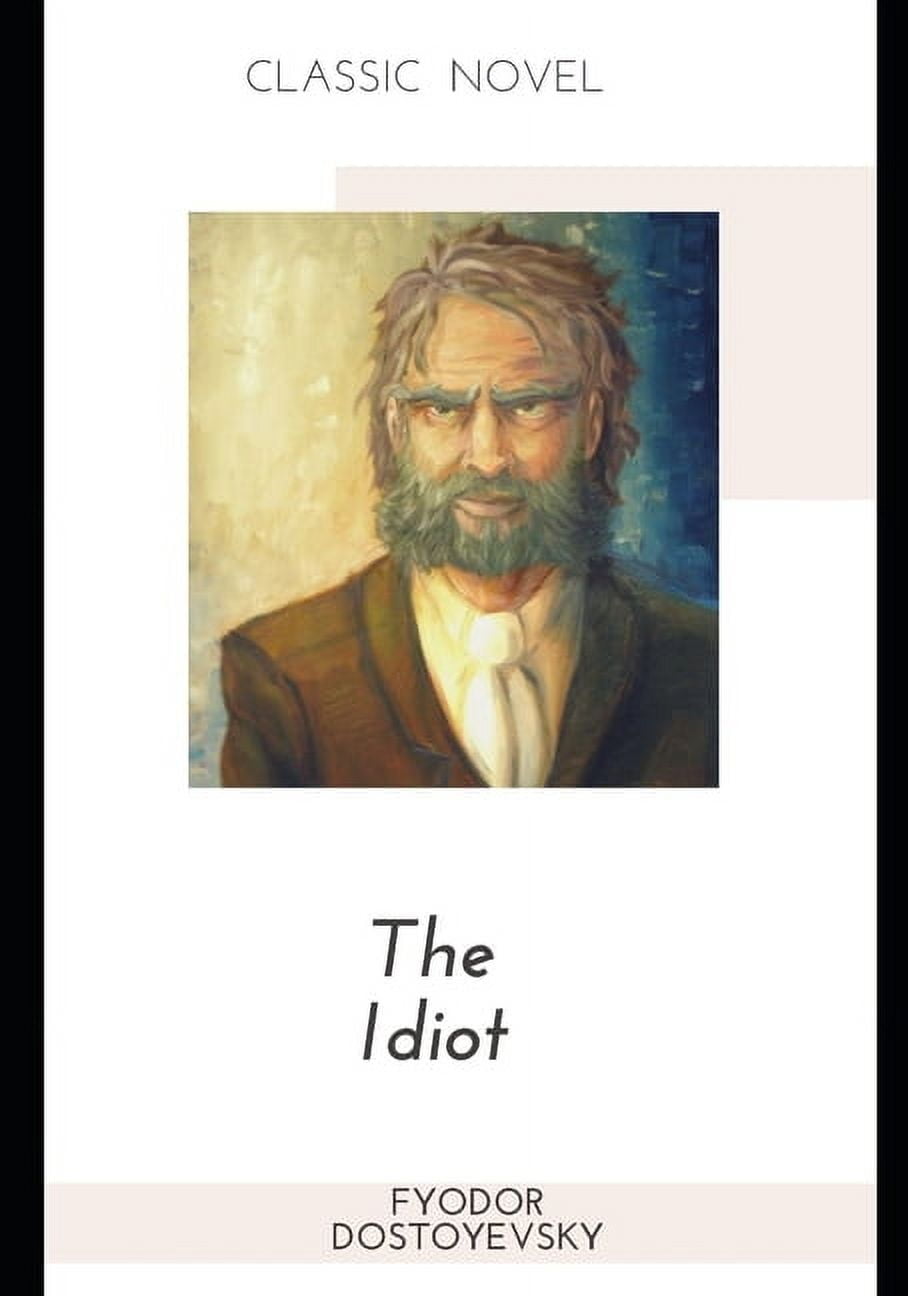 The Idiot (Paperback)