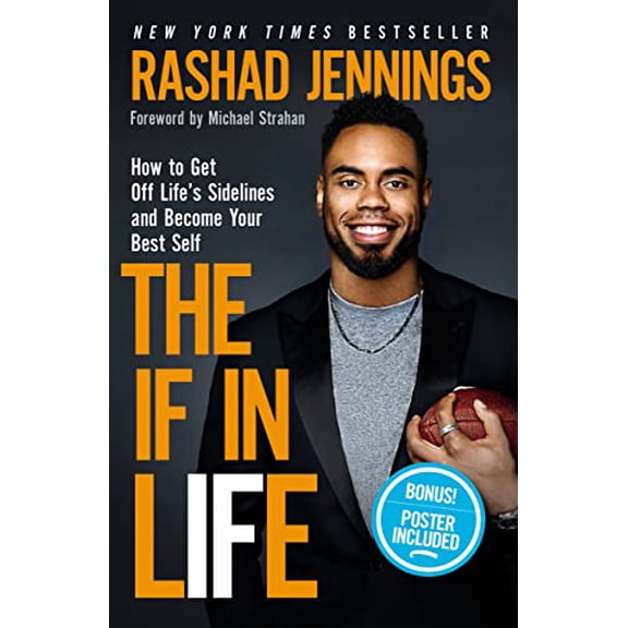 Pre-Owned The If in Life: How to Get Off Life's Sidelines and Become Your Best Self (Hardcover) 031076596X 9780310765967