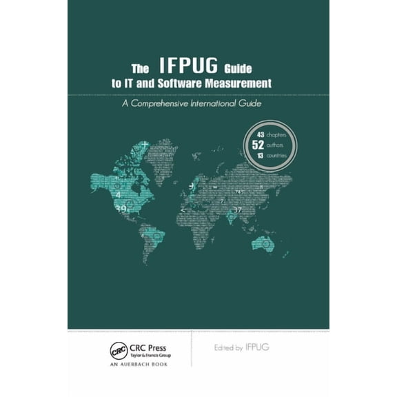 The Ifpug Guide to It and Software Measurement, (Paperback)