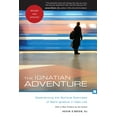 thumbnail image 1 of Pre-Owned The Ignatian Adventure: Experiencing the Spiritual Exercises of Saint Ignatius in Daily Life (Paperback) 0829435778 9780829435771, 1 of 2