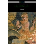 The Iliad Translated into verse by Alexander Pope with an Introduction and notes by Theodore Alois Buckley Paperback