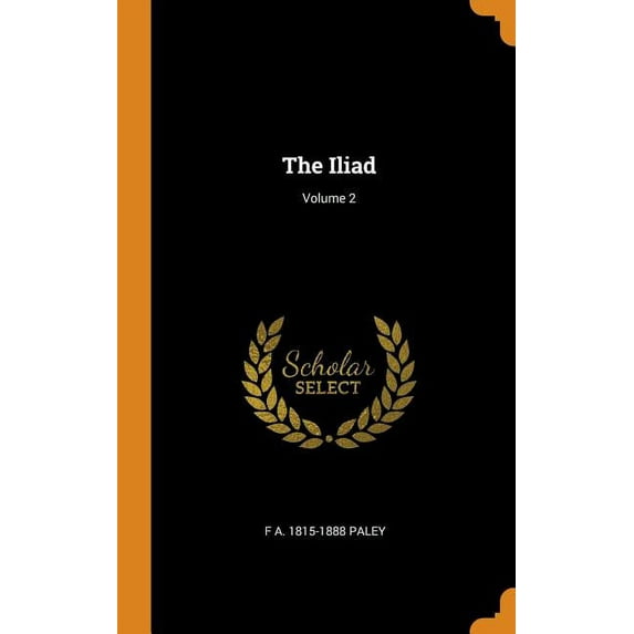 The Iliad; Volume 2 (Hardcover)