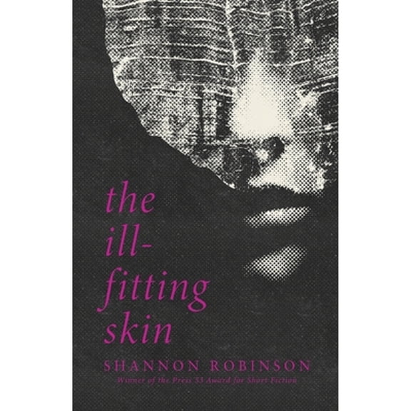 Pre-Owned The Ill-Fitting Skin (Paperback) 1950413756 9781950413751