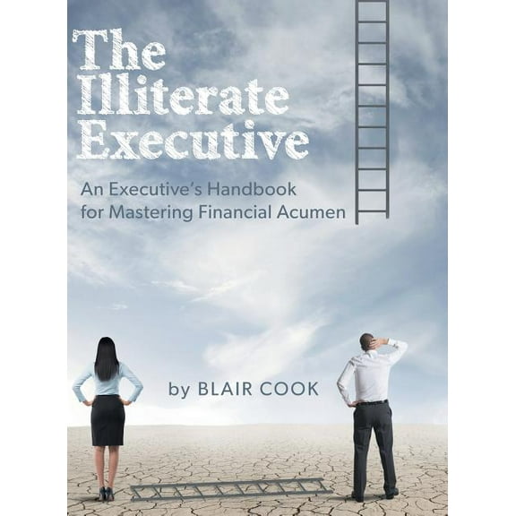 The Illiterate Executive: An Executive's