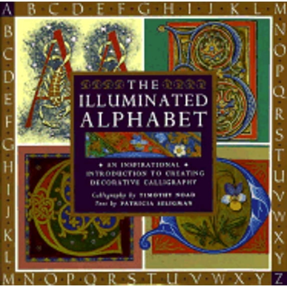 Pre-Owned The Illuminated Alphabet, 9781561384587, 1561384585, Hardcover,