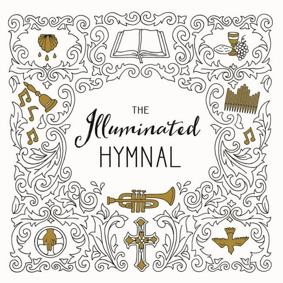 The Illuminated Hymnal (Paperback)