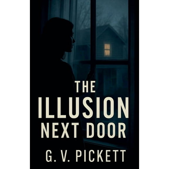 The Illusion Next Door, (Paperback)