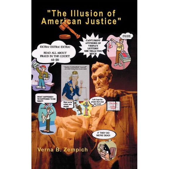 The Illusion of American Justice, (Hardcover)