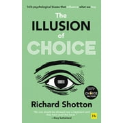 The Illusion of Choice, Paperback