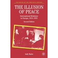 thumbnail image 1 of Pre-Owned The Illusion of Peace: International Relations in Europe, 1918-1933 (Paperback) 0333985893 9780333985892, 1 of 1