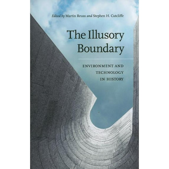 The Illusory Boundary : Environment and Technology in History (Paperback)
