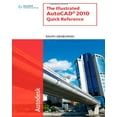 thumbnail image 1 of Pre-Owned The Illustrated Autocad 2010 Quick Reference (Paperback) 1439056277 9781439056271, 1 of 1