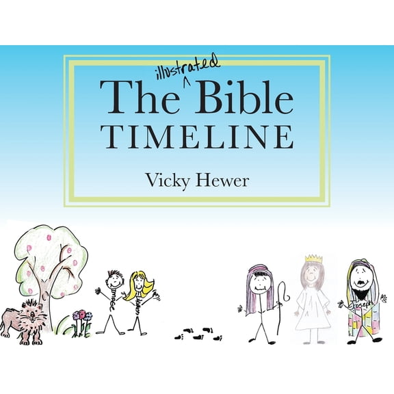 The Illustrated Bible Timeline, (Paperback)