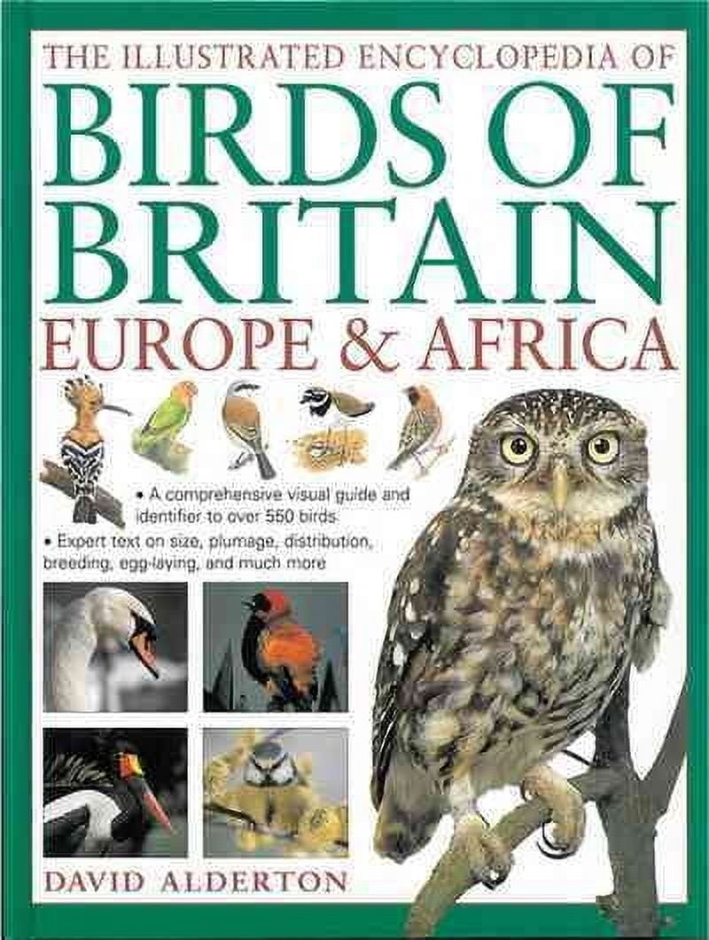 The Illustrated Encyclopedia of Birds of Britain, Europe & Africa : A ...